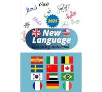 New Language Learning Notebook: Essential Notebook for Learning Languages | Fast and Easy Self-Study Workbook | Language Learning Journal to Track and Document Progress and Growth