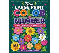 New Large Print Color by Number Coloring Book for Adult: Easy & Relaxing Color by Number Designs with Beautiful Flowers , Butterflies, Landscapes, and ... Relief, Mindfulness, and Creative Relaxation