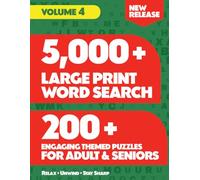 New Large Print Word Search Puzzle Book for Adults & Seniors Volume 4: Easy & Relaxing Brain Games with 200+ Engaging Themed Puzzles - Connect, Unwind, Boost Memory & Enjoy Hours of Fun