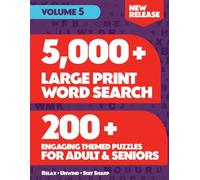 New Large Print Word Search Puzzle Book for Adults & Seniors Volume 5: Easy & Relaxing Brain Games with 200+ Engaging Themed Puzzles - Connect, Unwind, Boost Memory & Enjoy Hours of Fun