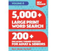 New Large Print Word Search Puzzle Book for Adults & Seniors Volume 6: Easy & Relaxing Brain Games with 200+ Engaging Themed Puzzles - Connect, Unwind, Boost Memory & Enjoy Hours of Fun
