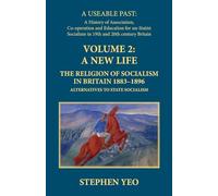 New Life: The Religion of Socialism in Britain, 1883-1896: : Alternatives to State Socialism
