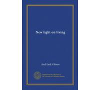 New light on living