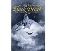 New Light on the Black Death: The Cosmic Connection