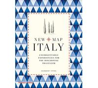 New Map Italy. Unforgettable: Unforgettable Experiences for the Discerning Traveller