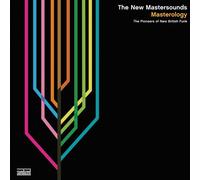 New Mastersounds - Masterology: The Pioneers Of New British Funk