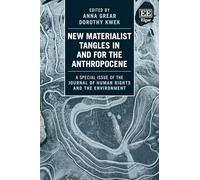 New Materialist Tangles in and for the Anthropocene