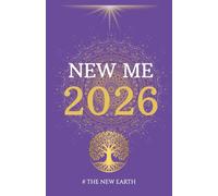NEW ME 2026: A Dot Grid Journal for Manifestation, Affirmations & Personal Transformation | Intentional Living Notebook for the New Year: 120 Pages of ... for Your Vision, Goals & Spiritual Growth