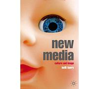 New Media: Culture and Image: 0