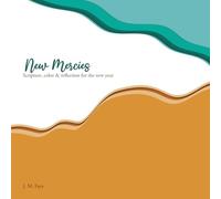 New Mercies: Scripture, colour and reflection for the new year