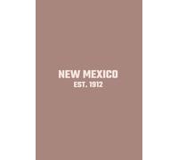 New Mexico Blank Lined Journal: Pink Block Letter Themed Notebook Souvenir for Travel Lovers, 120 Pages 6 x 9 inches