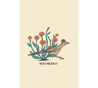 New Mexico Blank Lined Journal: Roadrunner Wildflower Themed Notebook Souvenir for Travel Lovers, 120 Pages 6 x 9 inches