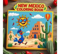 New Mexico Coloring Book: Explore the Land of Enchantment - Fun & Educational Pages for Kids (The color of your state coloring book)