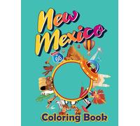 New Mexico Coloring Book: Giant Pages of Fun: Unleash Your Child's Inner Artist with Easy and Enjoyable Designs