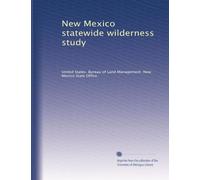 New Mexico statewide wilderness study: Volume 3