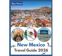 New Mexico Travel Guide 2026: "Explore Cities, Food, Hidden Gems"