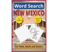 New Mexico Word Search: Discover the Land of Enchantment - 6 x 9, 110-Pages | Easy-to-Read Text | 50+ Themed Puzzles for Teens, Adults & Seniors (united states word search puzzles)