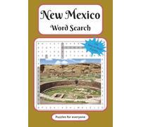 New Mexico Word Search Puzzle Book: Word Searches with Easy to Read Print about New Mecico, USA, Cool Places, and More | 6x9 inches, 200 pages | 100 ... … Gift for Vacations, Holidays and Free Times