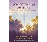 New Millennium Makeover: Sermons For 21st Century Christians