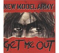 New Model Army - Get Me Out (x1+3) [Vinyl Single]
