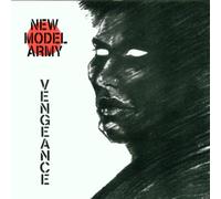 New Model Army^New Model Army - Vengeance: the Independent Story