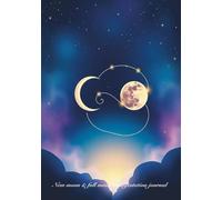 New Moon & Full Moon Manifestation Journal: A Blank, Unlined Workbook for Intention-Setting & Releasing with Lunar Cycles
