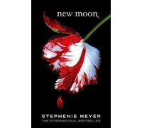 NEW MOON (LUNA NUEVA): 2 (Twilight Saga) (Inglés): Stephenie Meyer