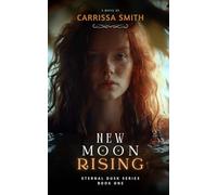 New Moon Rising (Eternal Dusk)