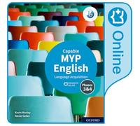 NEW MYP English Language Acquisition Capable (Phases 3&4) Enhanced Online Student Book