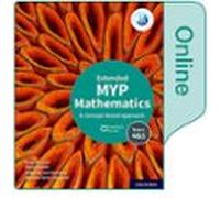 New Myp Mathematics 4 & 5 Extended: Enhanced Online Course Book (2020)