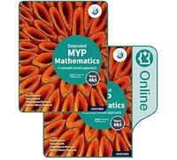 NEW MYP Mathematics 4 & 5 Extended: Print and Enhanced Online Course Book Pack (2020) (MYP Mathematics ed 2020)