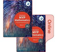 NEW MYP Mathematics 4 & 5 Standard: Print and Enhanced Online Course Book Pack (2020): Enhanced Online Book Set (MYP mathematics ed 2020)