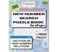 New Number Search Puzzle Book 2026: Large Print for All Ages: 100 entertaining number word search puzzles with 4,000 hidden numbers in classic word search number style grids