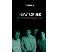 New Order: Between Shadow & Light