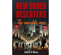 NEW ORDER DESERTERS: The invisible ones
