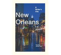 New Orleans: A Writer's City (Imagining Cities)