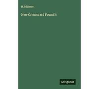 New Orleans as I Found It