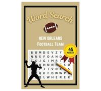 New Orleans Football Word Search Puzzle Book: Word Searches with easy to read print | 6x9 inches | 45 Puzzles, 405 Words, 68 Pages | Gift for Football ... Vacations, Road Trips, Holidays, & Free Time