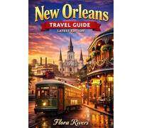 New Orleans Travel Guide