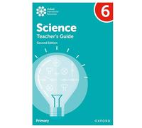 NEW Oxford International Primary Science: Teacher's Guide 6 (Second Edition) (PYP science Oxford international)