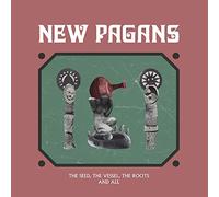 New Pagans - The Seed, The Vessel, The Roots and All (LP) [Vinilo]