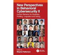 New Perspectives in Behavioral Cybersecurity II: Human Behavior for Business, Profiling, Linguistics and Voting: 2
