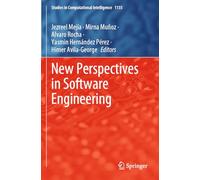 New Perspectives in Software Engineering: 1135 (Studies in Computational Intelligence, 1135)