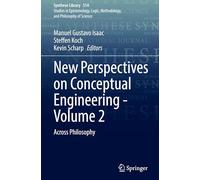 New Perspectives on Conceptual Engineering - Volume 2: Across Philosophy: 514 (Synthese Library, 514)