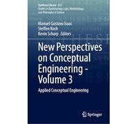New Perspectives on Conceptual Engineering - Volume 3: Applied Conceptual Engineering: 515 (Synthese Library, 515)