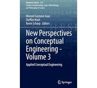 New Perspectives on Conceptual Engineering - Volume 3: Applied Conceptual Engineering: 515 (Synthese Library, 515)