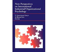 New Perspectives on International Industrial/Organizational Psychology (J-B SIOP Frontiers Series)