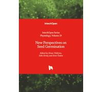 New Perspectives on Seed Germination (Physiology)