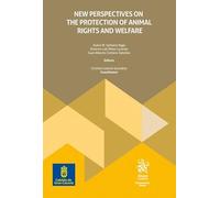 New Perspectives on the protection of animal rights and welfare (Monografías Maior)