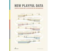 New Playful Data. Graphic Design And Illustration for Infographics